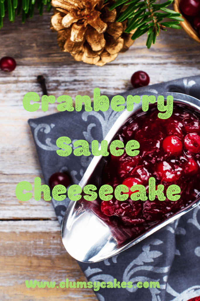 Thanksgiving cranberry sauce cheesecake